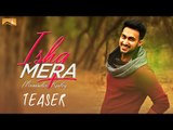 Ishq Mera (Teaser) Maninder Kailey _ White Hill Music _ Releasing on 5th Februar