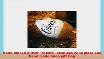 Hand dipped glitter cheers stemless wine glass and hand made linen gift bag 1749109e