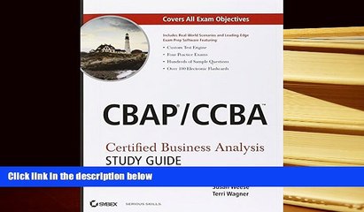 Read Online CBAP / CCBA Certified Business Analysis Study Guide Full Book