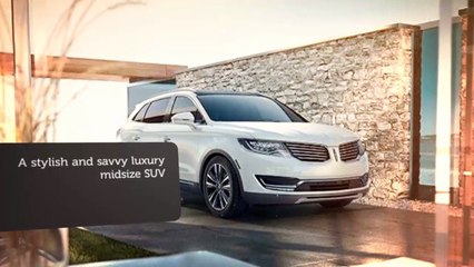Indulge and More in the Luxurious 2017 Lincoln MKX near Baton Rouge