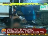 UB: Lalaki, patay sa pamamaril sa Mandaluyong; pagdating ng mga suspek, huli sa CCTV
