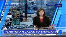 Jalan Fatmawati Ditutup Hingga 6 Bulan