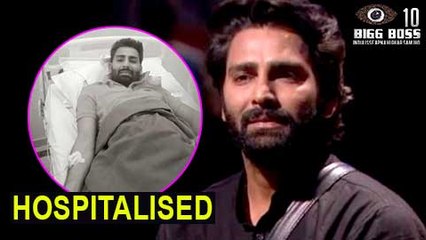 Manveer Gurjar HOSPITALISED  Shocking News  Bigg Boss 10