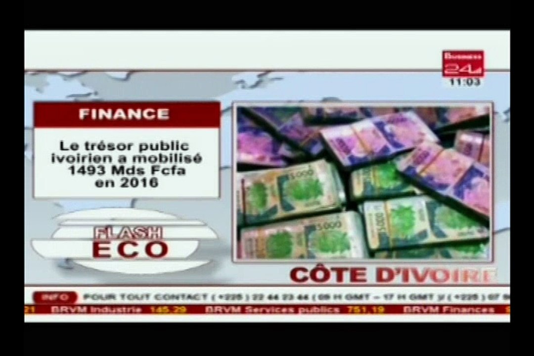 Business 24 | Flash Eco Cote d'Ivoire édition du Vendredi 03 Février 2017  Finance Le trésor public ivoirien a mobilisé 1493 Mds Fcfa en 2016
