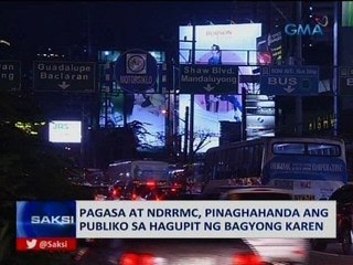 SAKSI: PAGASA at NDRRMC, pinaghahanda ang publiko sa hagupit ng bagyong Karen
