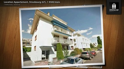 Location Appartement, Strasbourg (67), 1 950€/mois