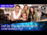 BANDA FLY: O RELACIONAMENTO ACABOU?!