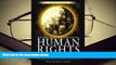 BEST PDF  The Evolution of International Human Rights: Visions Seen (Pennsylvania Studies in Human