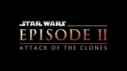STAR WARS II: Attack of the Clones (2002) Trailer - HD