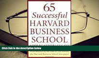 PDF [FREE] DOWNLOAD  65 Successful Harvard Business School Application Essays: With Analysis by