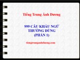 Tiếng Trung giao tiếp: 999 câu tiếng trung thông dụng (phần 1)