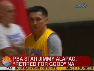 UB: PBA star Jimmy Alapag, 'retired for good' na