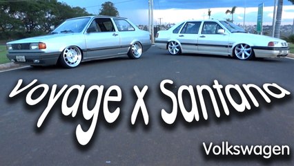 VOYAGE E SANTANA FIXA Dupla VW's