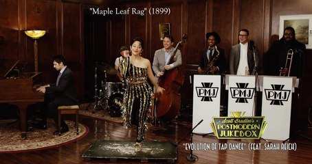 Evolution Of Tap Dance - Postmodern Jukebox ft. Sarah Reich