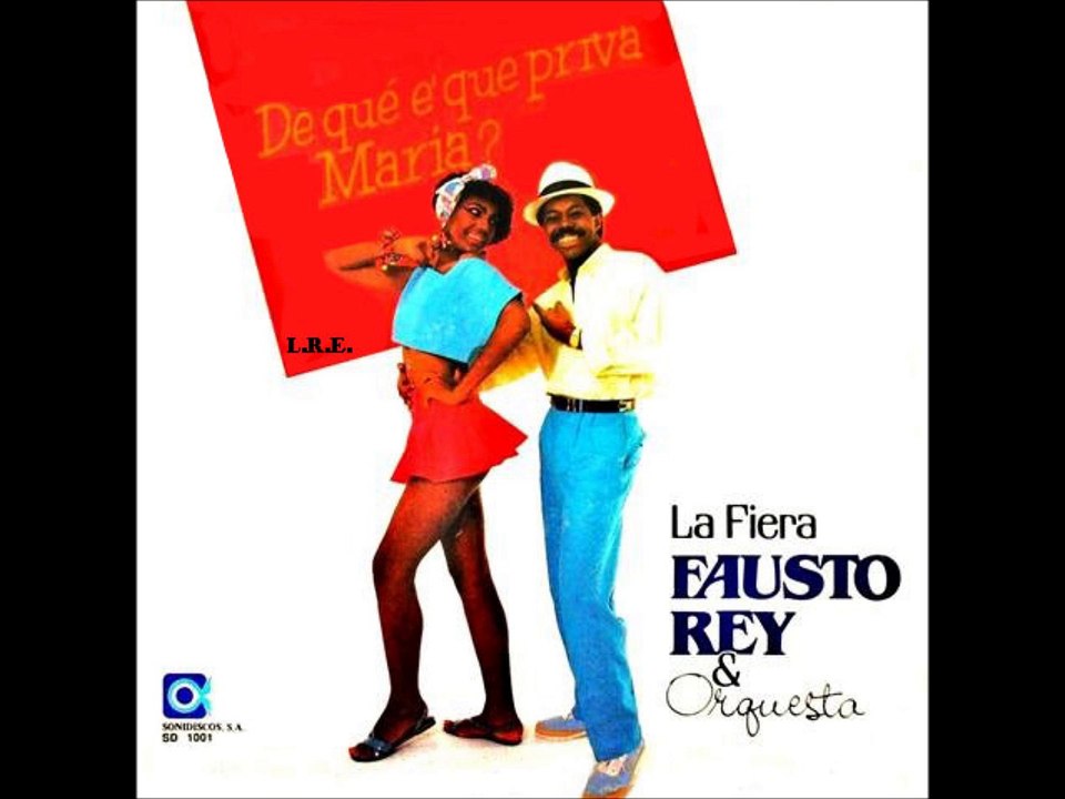 FAUSTO REY - DE QUE E' QUE PRIVA MARIA (1985) L.R.E.