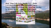 Download Hope Falls Series Bundle: Vol. 1, Books 1-4.5 (Sweet Reunion, Sweet Harmonies, Sweet Victory, Home Sweet Home,