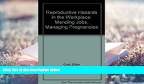 PDF  Reproductive Hazards in the Workplace: Mending Jobs, Managing Pregnancies Ellen Cole Pre Order
