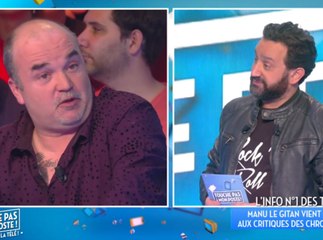 TPMP : Cyril Hanouna et Manu le Gitan règlent leurs comptes en direct !
