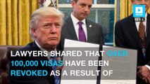 Over 100,000 revoked visas since Trump's executive order on immigration