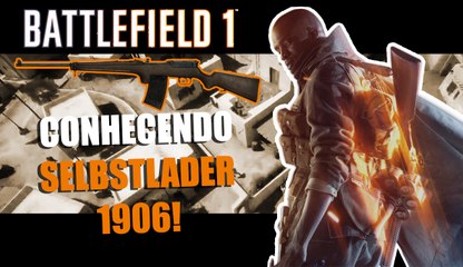 Battlefield 1 - Conhecendo a Selbstlader 1906