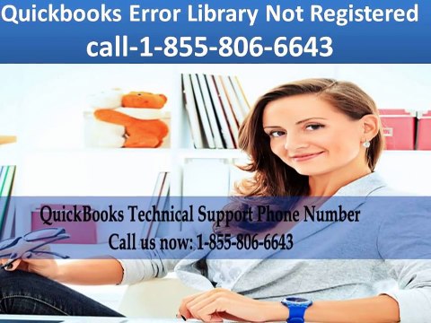 Dail-1-855-806-6643 Quickbooks Error Library Not Registered