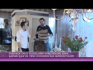 Dünyaca ünlü yıldızların Türk dekoratifi Şafak Çak / Her Şey Dahil