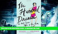 PDF [DOWNLOAD] The Hundred Dresses: The Most Iconic Styles of Our Time FOR IPAD