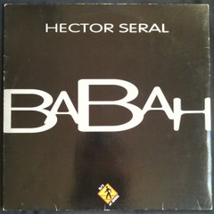 Hector Seral - Babah (Flipi Version) (A1)
