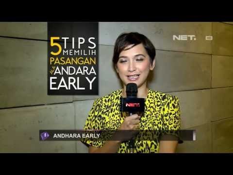Entertainment News - 5 Tips memilih pasangan ala Andhara Early