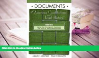 PDF [FREE] DOWNLOAD  Documents of American Constitutional and Legal History: Volume I: From the