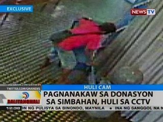 BT: Pagnanakaw sa donasyon sa simbahan, huli sa CCTV
