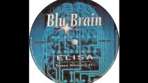 Blu Brain - Elisa (Trance Version) (B)