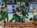 UB: DLSU Green Archers, kampeon sa Season 70 ng UAAP Men's Basketball