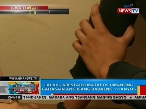 BP: Lalaki, arestado matapos umanong gahasain ang isang babaeng 17-anyos