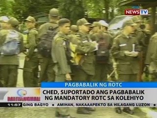BT: CHED, suportado ang pagbabalik ng mandatory ROTC sa kolehiyo
