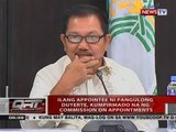 QRT: Ilang appointee ni Pang. Duterte, kumpirmado na ng commission on appointments