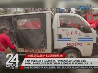 4 na pulis at 5 raliyista, pinakakasuhan ng CIDG dahil sa gulo sa tapat ng US Embassy noong Oct. 19