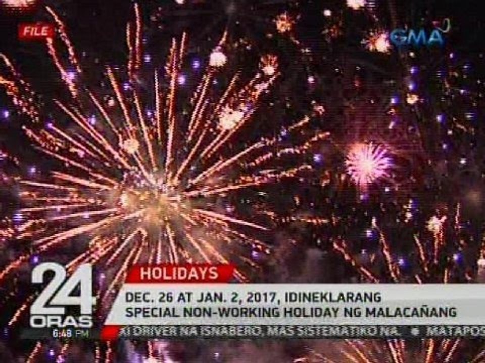 Dec. 26 at Jan 2, 2017, idineklarang special non-working holiday ng Malacañang
