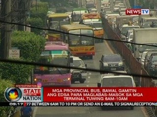 Mga provincial bus, bawal gamitin ang EDSA para maglabas-masok sa mga terminal tuwing 6AM-10AM