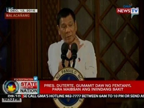 SONA: Pres. Duterte, gumamit daw ng fentanyl para maibsan ang iniindang sakit