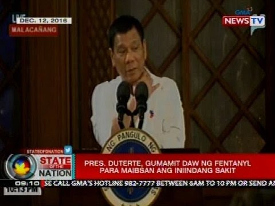 SONA: Pres. Duterte, gumamit daw ng fentanyl para maibsan ang iniindang sakit