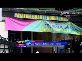 NET12   Pemprov Jakarta akan menambah rumah singgah bagi anak jalanan