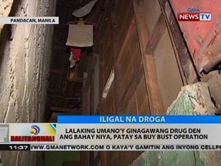 Lalaking umano'y ginagawang drug den ang bahay niya, patay sa buy bust operation