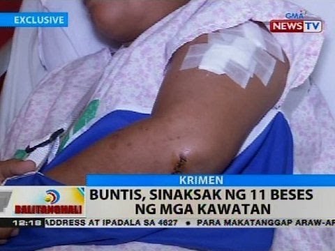 BT: Buntis, sinaksak ng 11 beses ng mga kawatan