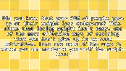 Weight Loss: 6 Ways To Motivate Yourself