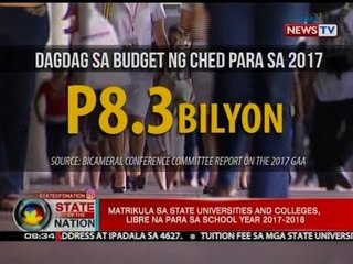 Matrikula sa state universities and colleges, libre na para sa school year 2017-2018