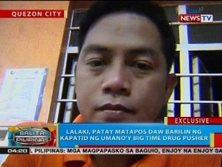 Lalaki, patay matapos daw barilin ng kapatid ng umano'y big time drug pusher