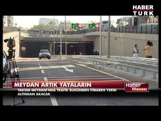 Taksim Meydanı artık yayaların