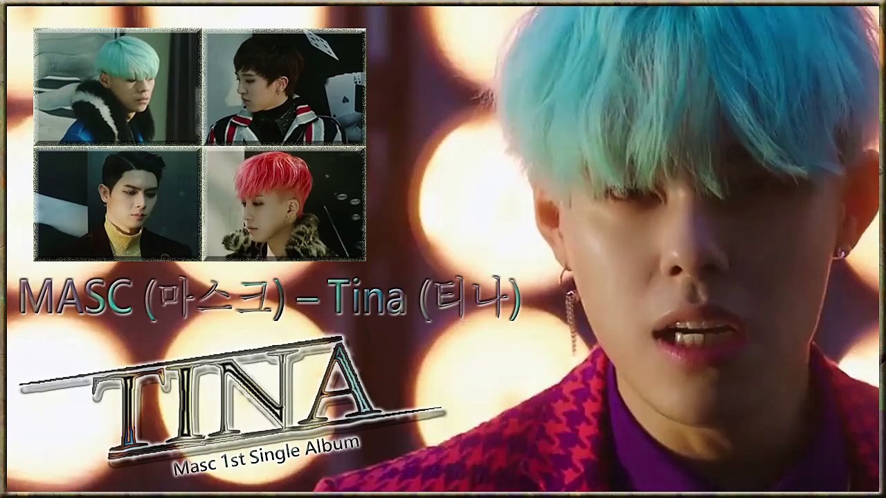 Masc - Tina MV HD k-pop [german Sub]