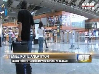 Airport - 30 Haziran 2013 - Temel Kotil